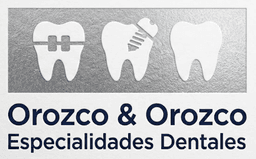 Orozco & Orozco Especialidades Dentales